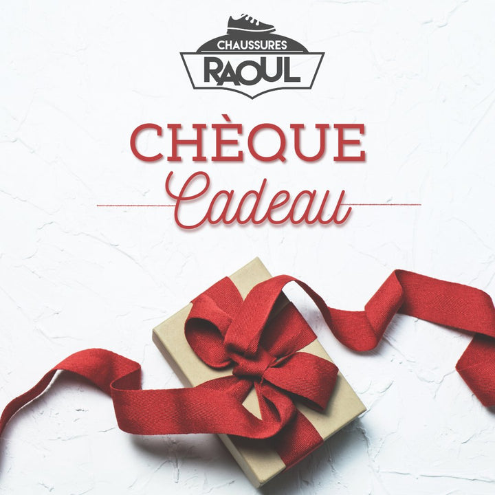 Chèque Cadeau - Chaussuresraoul